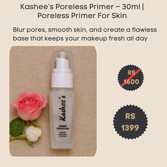 Kashee’s Poreless Primer – 30ml | Poreless Primer For Skin
